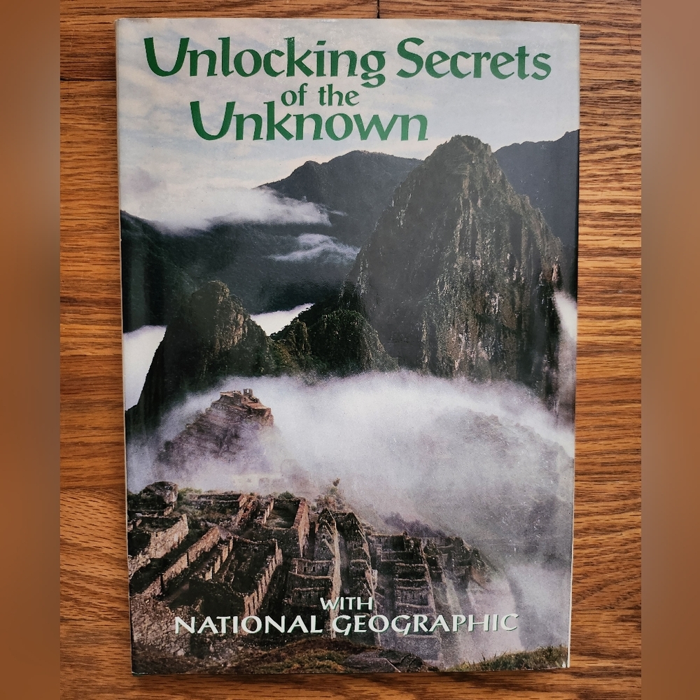 Unlocking Secrets of the Unknown  With National Geographic Hardcover Book